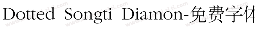 Dotted Songti Diamon字体转换